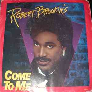 Robert Brookins - Come To Me