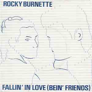 Rocky Burnette - Fallin' In Love (Bein' Friends)