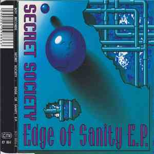 Secret Society - Edge Of Sanity EP