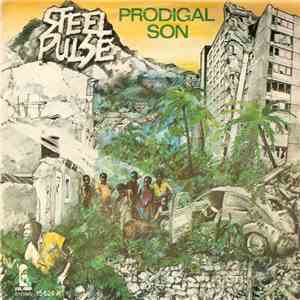 Steel Pulse - Prodigal Son / Ku Klux Klan