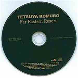 Tetsuya Komuro - Far Eastern Resort