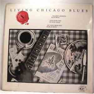 The Jimmy Johnson Blues Band / Eddie Shaw And The Wolf Gang / Left Hand Frank And His Blues Band - Living Chicago Blues - Volume 1