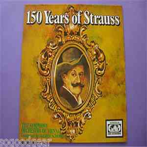 The Symphony Orchestra Of Vienna Conducted By Alfred Scholz - 150 Years Of Strauss