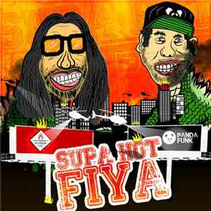 Tommie Sunshine & Deorro - Supa Hot Fiya