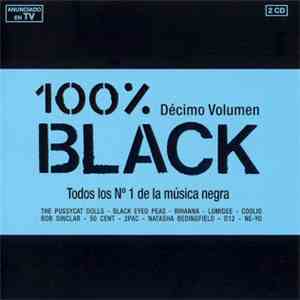 Various - 100% Black Vol. 10