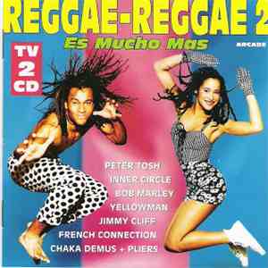 Various - Reggae-Reggae 2 - Es Mucho Mas
