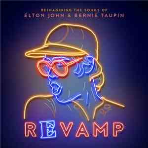 Various - Revamp: Reimagining The Songs Of Elton John & Bernie Taupin