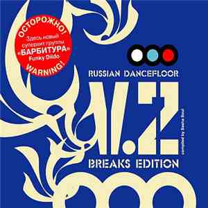 Various - Russian Dancefloor V.2 Breaks Edition