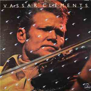 Vassar Clements - Vassar Clements