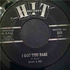 Wayne & Dee / The Roamers - I Got You Babe / Eve of Destruction