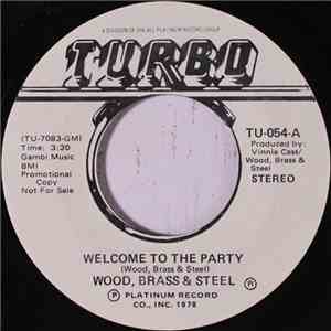 Wood, Brass & Steel - Welcome To The Party