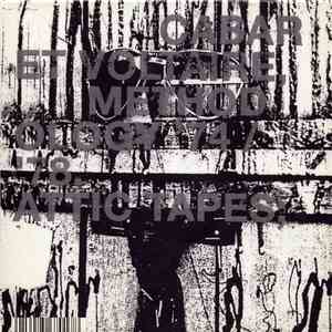 Cabaret Voltaire - Methodology '74 / '78. Attic Tapes;