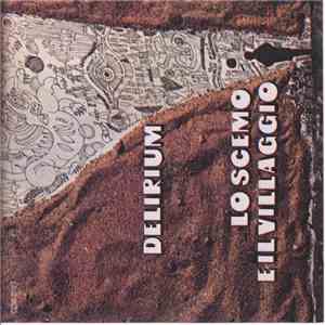 Delirium - Lo Scemo E Il Villaggio