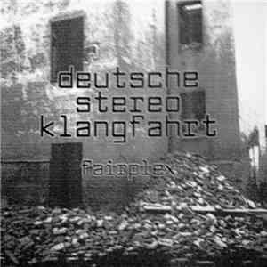 Deutsche Stereo Klangfahrt - Fairplex