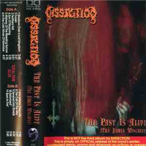 Dissection - The Past Is Alive (The Early Mischief)
