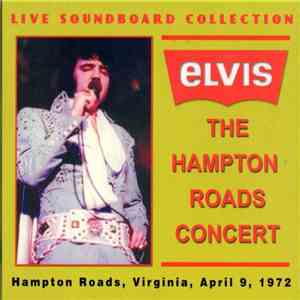 Elvis Presley - The Hampton Roads Concert