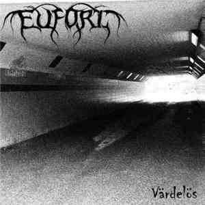 Eufori - Värdelös