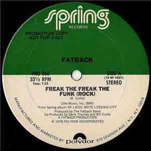 Fatback - Freak The Freak The Funk (Rock) / (Do The) Boogie Woogie