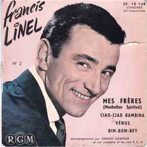 Francis Linel - N°2 - Mes Frères (Manhattan Spiritual)