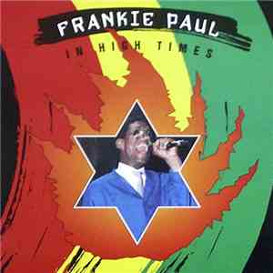 Frankie Paul - In High Times