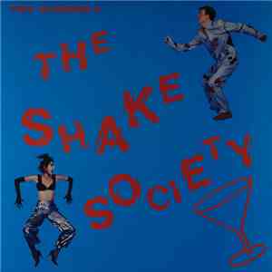 Fred Schneider & The Shake Society - Fred Schneider & The Shake Society