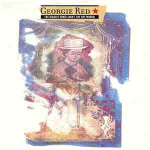 Georgie Red - The Biggest Chair (Don't Say Any Words)