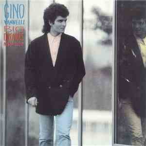 Gino Vannelli - Big Dreamers Never Sleep