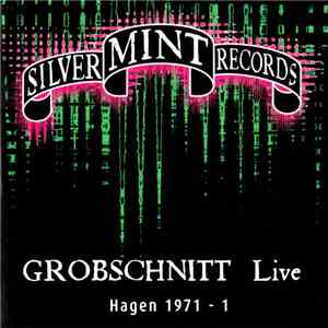 Grobschnitt - Live Hagen 1971 - 1