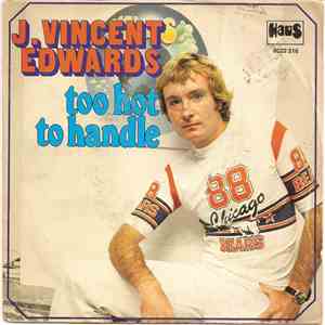 J. Vincent Edwards - Too Hot To Handle