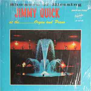 Jimmy Quick - Showers Of Blessing