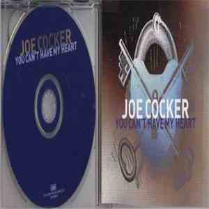 Joe Cocker - You Can't Have My Heart