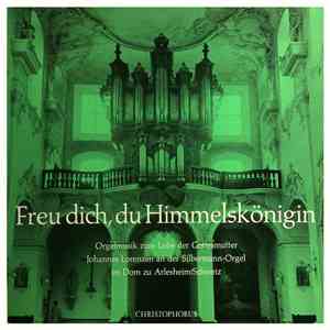 Johannes Lorenzen - Freu Dich Du Himmelskönigin - Orgelmusik Zum Lobe Der Gottesmutter