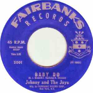 Johnny And The Jays - Baby Do / Lugene