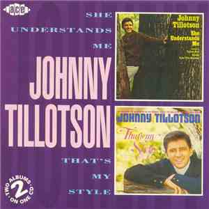 Johnny Tillotson - She Understands Me / That's My Style
