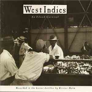 Krister Malm - West Indies: An Island Carnival