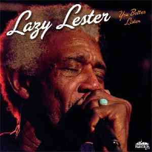 Lazy Lester - You Better Listen