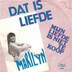 Marilyn  - Dat Is Liefde