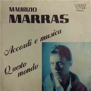 Maurizio Marras - Accordi E Musica / Questo Mondo