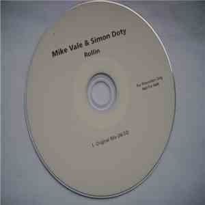 Mike Vale  & Simon Doty - Rollin