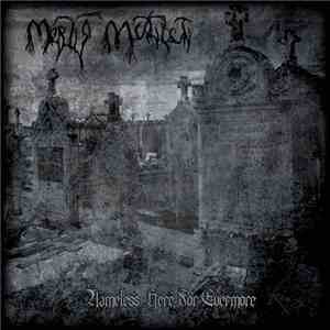 Mortis Mutilati - Nameless Here For Evermore