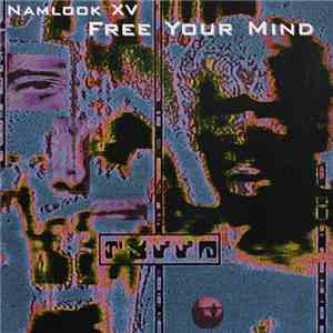 Namlook - Namlook XV - Free Your Mind
