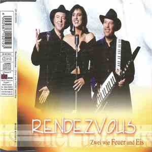 Rendezvous - Zwei Wie Feuer Und Eis