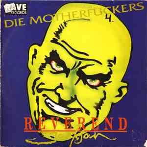Reverend Jackson - Die Motherfuckers