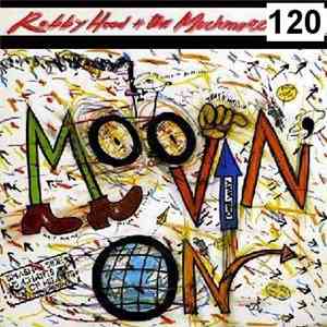 Robby Hood And The Much More - Moovin' On