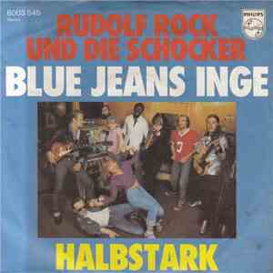 Rudolf Rock Und Die Schocker - Blue Jeans Inge