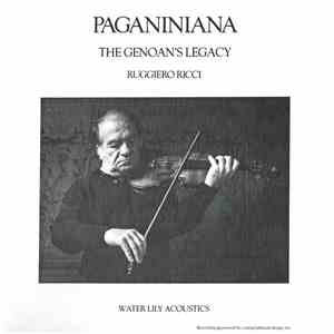 Ruggiero Ricci - Paganiniana The Genoan's Legacy