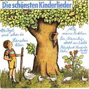 Rundfunk-Kinderchor Berlin - Die Schönsten Kinderlieder