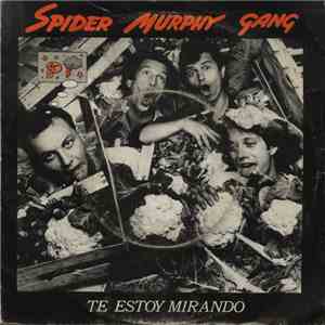 Spider Murphy Gang - Ich Schau' Dich An = Te Estoy Mirando