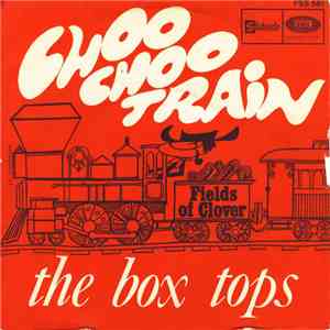 The Box Tops - Choo Choo Train
