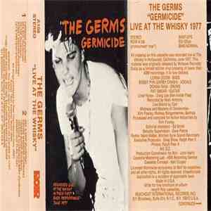 The Germs - Germicide - Live At The Whisky